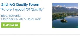 2nd IAQ World Quality Forum in Bled on October 13, 2017